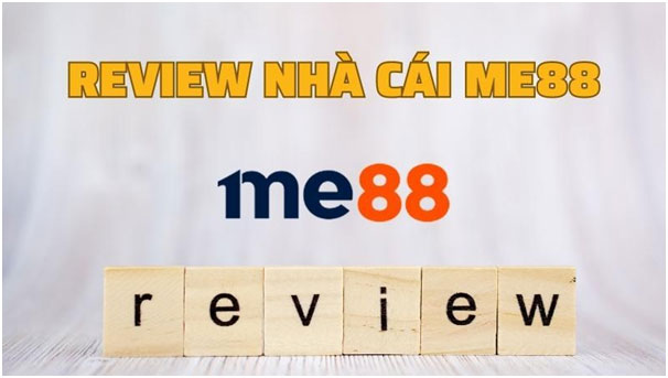 Review Chi Tiết Nhất Về Nhà Cái Me88 1