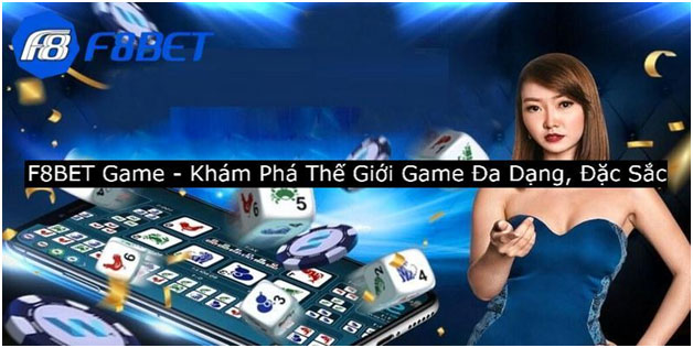 F8BET Game - Khám Phá Thế Giới Game Đa Dạng, Đặc Sắc 1